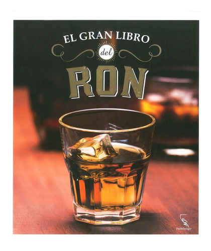 El Gran Libro Del Ron