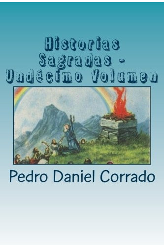 Cuentos Sacros - Undecimo Volumen: 365 Cuentos Infantiles Y