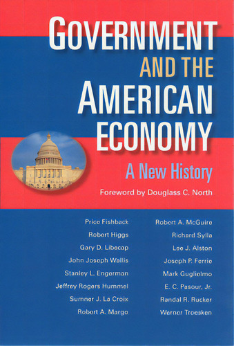 Government And The American Economy: A New History, De Fishback, Price V.. Editorial Univ Of Chicago Pr, Tapa Blanda En Inglés