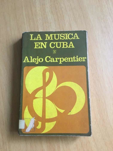 La Música En Cuba De Carpentier