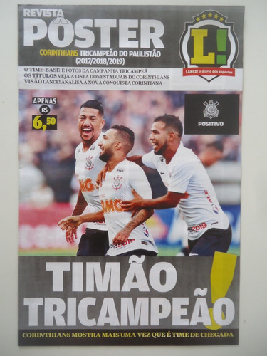 Corinthians Tri Campeão Paulista 2019 Poster Lance