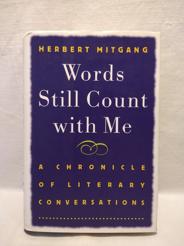 Words Still Count With Me - Herbert Mitgang - Norton 
