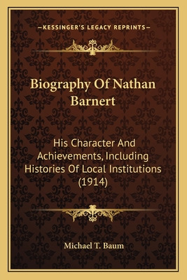 Libro Biography Of Nathan Barnert: His Character And Achi...