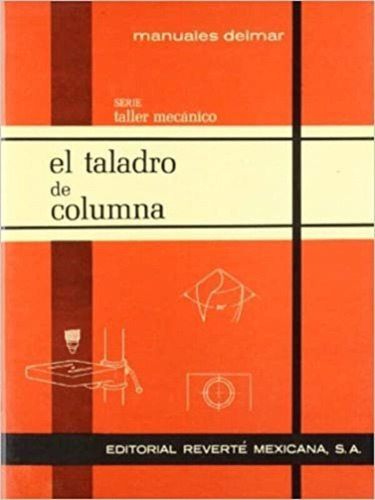 El Taladro De Columna