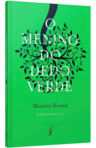 O Menino Do Dedo Verde - Maurice Druon
