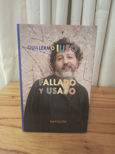 Fallado Y Usado - Guillermo Iuso
