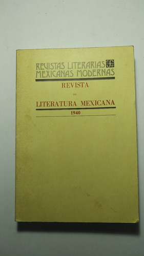 Revista De La Literatura Mexicana 1940 , Fce
