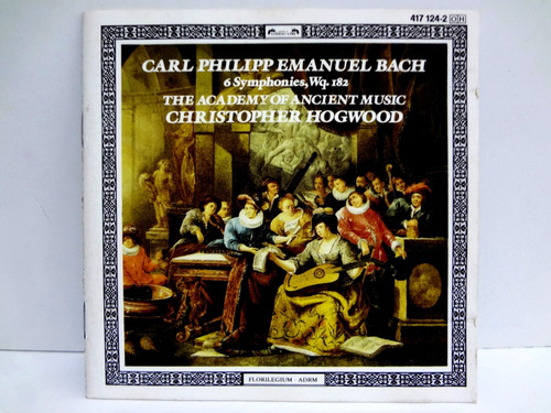 Carl Phillip Emanuel Bach - Christopher Hogwood 1986 Germany