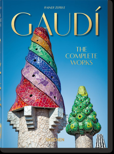 Libro Gaudi. The Complete Works. 40th Anniversary Edition...