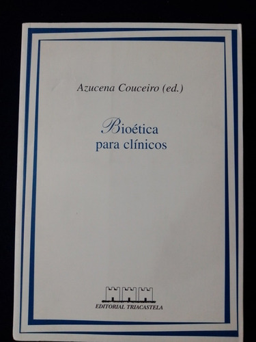 Libro Bioética Para Clínicos Azucena Coucero