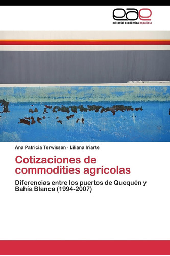 Libro: Cotizaciones De Commodities Agrícolas: Diferencias De