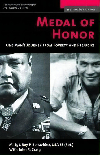 Medal Of Honor : One Man's Journey From Poverty And Prejudice, De Roy P. Benavidez. Editorial Potomac Books Inc, Tapa Blanda En Inglés