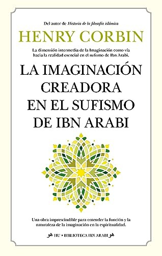 La Imaginación Creadora En El Sufismo De Ibn Arabi (hu)