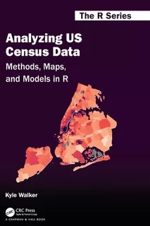 Libro Analyzing Us Census Data: Methods, Maps, And Models...