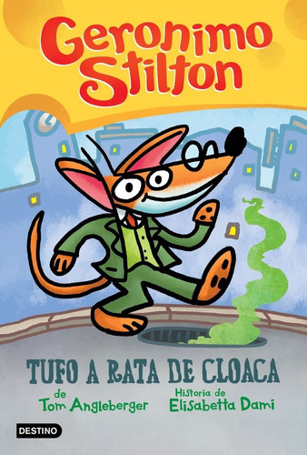 Comic Gs. Tufo A Rata De Cloaca, De Geronimo Stilton. Editorial Destino Infantil & Juvenil, Tapa Dura En Español