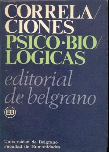 Correlaciones Psico - Biológicas