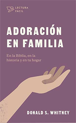 Adoracion En Familia - Donald S. Whitney