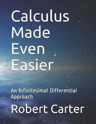 Libro Calculus Made Even Easier : An Infinitesimal Differ...