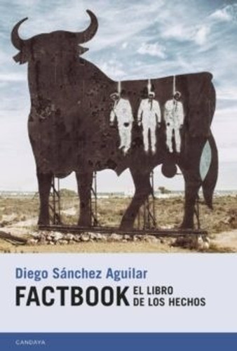 Factbook. El Libro De Los Hechos - Diego Sanchez Aguilar