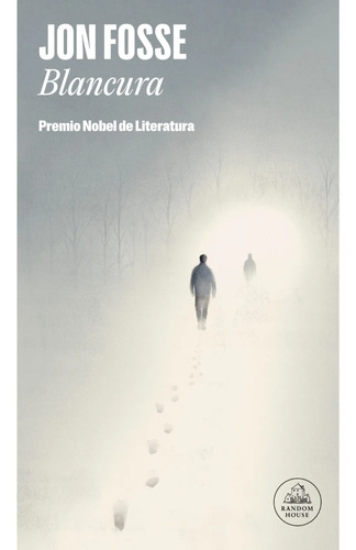 Blancura - Jon Fosse - Random House - Libro
