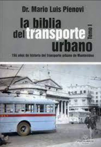 La Biblia Del Transporte Urbano Tomo 1 Y 2 / Latiaana