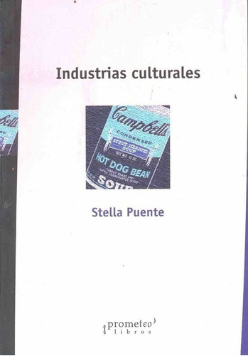 Industrias Culturales - Puente, Stella - Es