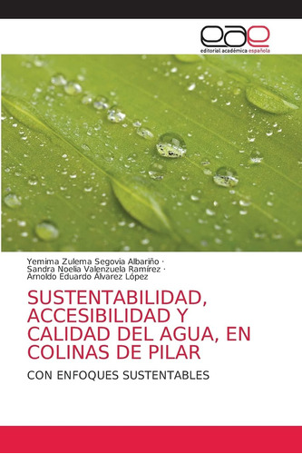 Libro: Sustentabilidad, Accesibilidad Y Calidad Del Agua, En