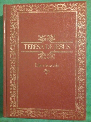 Teresa De Jesús Libro De Su Vida / Tapa Dura