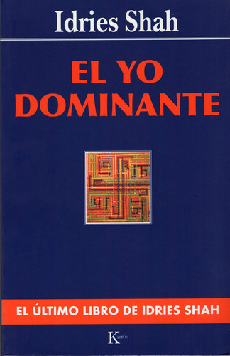El Yo Dominante (sabiduría Perenne) / Francisco Martínez Dal