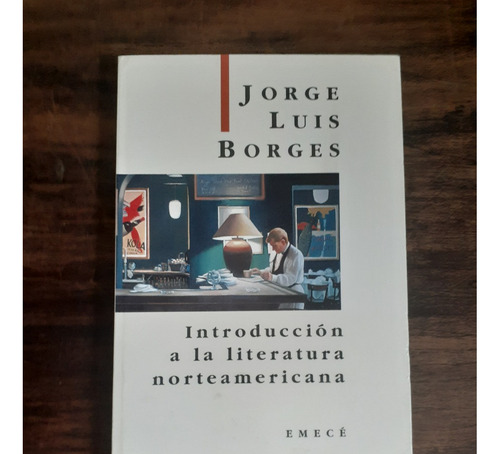 Introducción A La Literatura Norteamericana.   J. L. Borges.