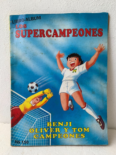 Album De Estampas Super Campeones Benji Oliver Y Tom Bruce