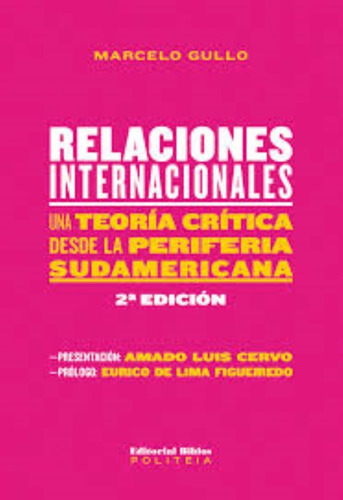 Relaciones Internacionales. Una Teoria Crítica