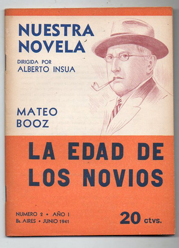 La Edad De Los Novios - Mateo Booz - Nuestra Novela 1941