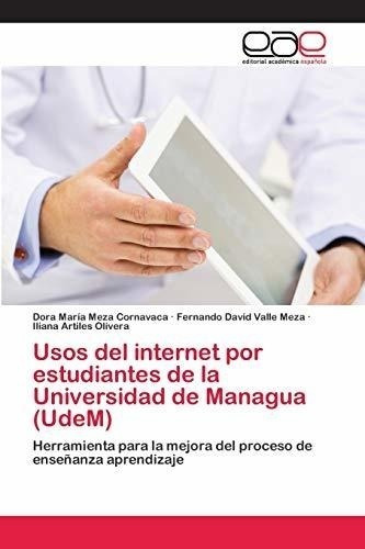 Usos Del Internet Por Estudiantes De La Universidad De Manag