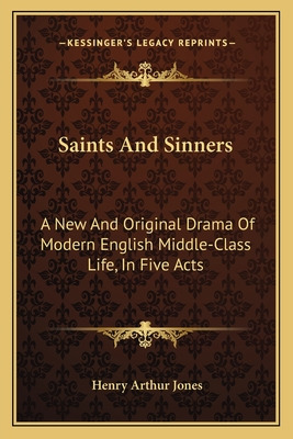 Libro Saints And Sinners: A New And Original Drama Of Mod...