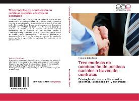 Libro Tres Modelos De Conduccion De Politicas Sociales A ...