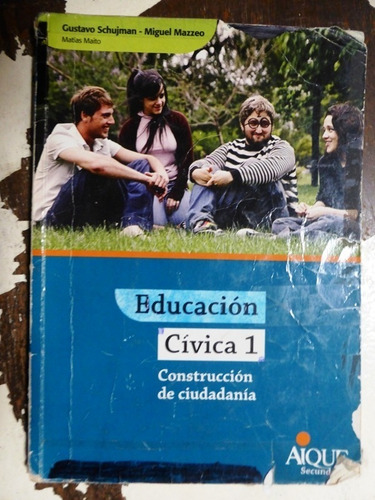 Educacion Civica 1 - Construccion De Ciudadania - Aique 2008