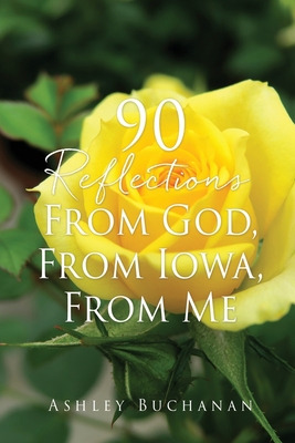 Libro 90 Reflections From God, From Iowa, From Me - Bucha...