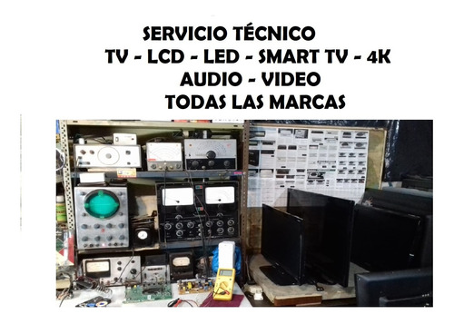 Imagen 1 de 6 de Servicio Técnico Reparación Televisor Smart Led Lcd Tubo 4k