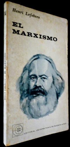 El Marxismo- Henri Lefebre-  Eudeba