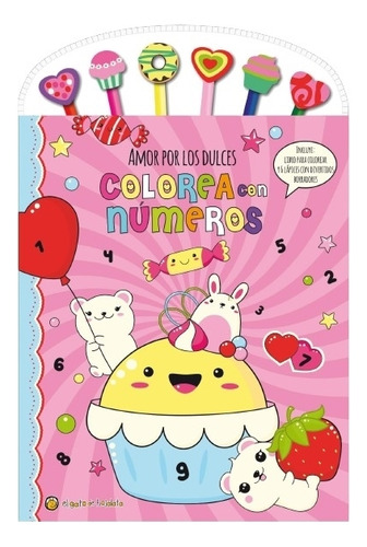 Amor Por Los Dulces - Colorea Con Numeros - Lapices Y Borrad