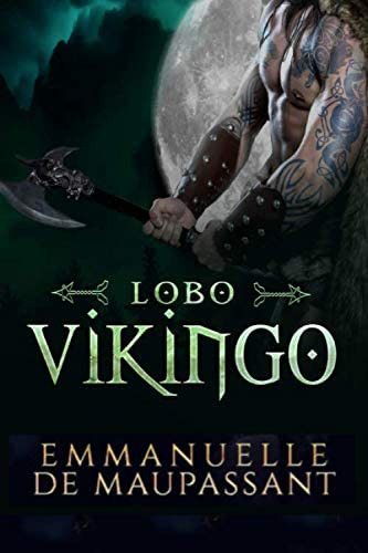 Libro: Lobo Vikingo: Un Romance Vikingo (guerreros Vikingos)