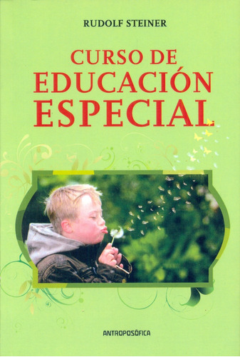 Curso De Educacion Especial - Rudolf Steiner