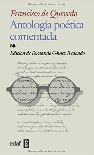 Antologia Poetica Comentada-quevedo (biblioteca Edaf)