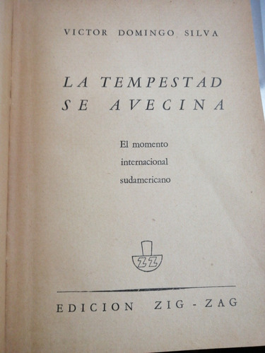 La Tempestad Se Avecina. Víctor Domingo Silva. Primera. 