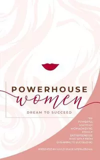 Libro Powerhouse Women: Dream To Succeed - Hayley Paige I...
