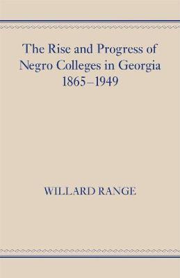 Libro The Rise And Progress Of Negro Colleges In Georgia,...