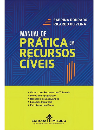 Livro Manual De Prática Em Recursos Cíveis Recursos Tribunal