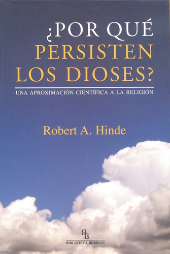 Por Que Persisten Los Dioses - Hinde,robert A.