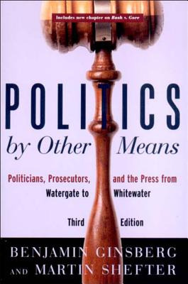 Libro Politics By Other Means: Politicians, Prosecutors, ...